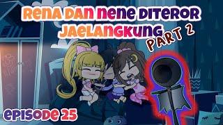 Rena Nene Eps 25 Rena dan Nene diteror jaelangkung Part 2 - Animasi GachaLife