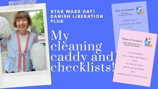 My caddy, cleaning checklist (plus kids)! Liberation of Denmark candle tradition, Star Wars day!