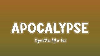 Apocalypse - Cigarettes After Sex [Lyrics/Vietsub]