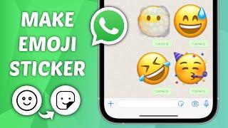 How to Make Emoji Sticker on WhatsApp