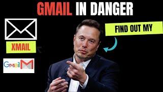 Is Gmail in danger,Billionaire Elon Musk announces Xmail launch, All about Xmail | #elonmusk