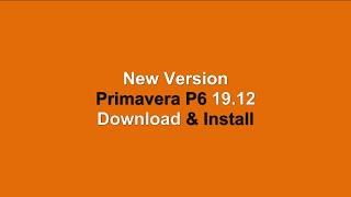 Primavera P6 19.12 Download and Install (New Version)