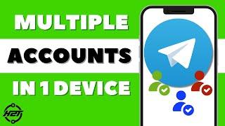 How to Have Multiple Telegram Accounts on a Single Device (Step by Step)