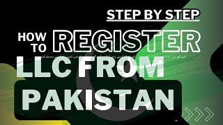 How To Register an LLC in the US (From Pakistan): Step-by-Step Guide