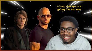 IF ANDREW TATE WAS IN STAR WARS [HILARIOUS]