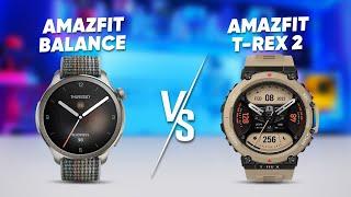 Amazfit Balance vs T-Rex 2 - How Balance The New Watch Is?