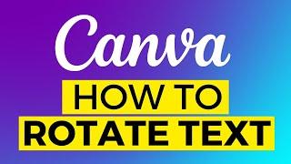 How To Rotate Text In Canva