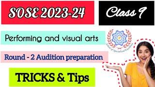 sose 2023-24 class 9 PVA round 2 preparation series| Sose Performing and visual arts Audition #sose