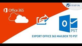 How to export office 365 mailboxes to pst?