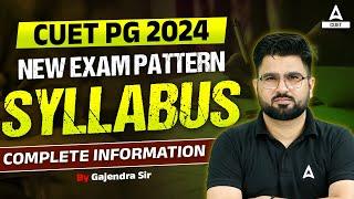 CUET PG 2024 New Updated Syllabus and Exam Pattern | CUET PG Latest Update  @cuetpgadda247