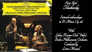 TCHAIKOVSKY -  Sérénade mélancolique in B-flat minor, Op. 26, with Gidon Kremer