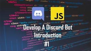 #1 Introduction On Creating A Discord Bot Using Discord.js V12