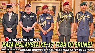 ️BREAKING NEWS: RAJA MALAYSIA SULTAN IBRAHIM TIBA DI ISTANA SULTAN BRUNEI I  Reaction