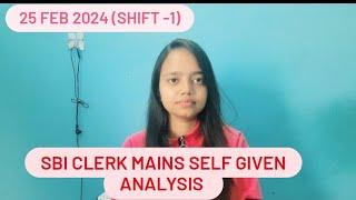 SBI CLERK MAINS self given analysis (25 feb 2024) First shift....#sbiclerk #sbiclerkmains