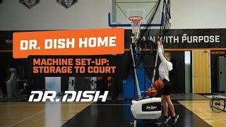 Dr. Dish Home: Machine Set-Up Storage to Court