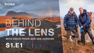 S1.E1. Scottish landscape photography with Joe Cornish and Colin Prior. Watch Behind the Lens now!