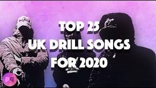 TOP 25 UK DRILL SONGS FOR 2020