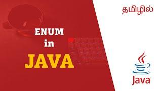 Enum in Java | Tutorial in Tamil | Tamil Programmer