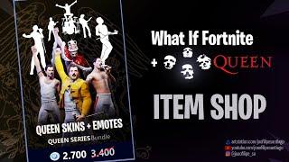 What If Fortnite + QUEEN - ITEM SHOP