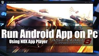 Run Android App on PC using NOX App Player