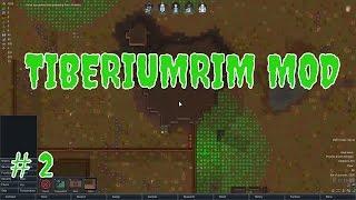 TiberiumRim mod Rimworld -  Episode 2