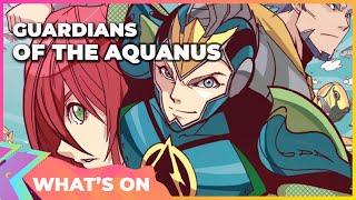 Aquanus Jr Punya Potensi Seperti Guardians of the Galaxy - What's On -