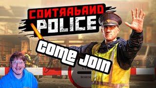 LIVE Playing Contraband Police  and Other Games LETS HIT 1100 SUBS