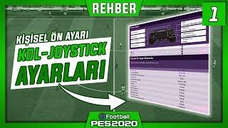 KOL - JOYSTICK AYARLARI | EFOOTBALL PES 2020 REHBER