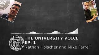 The University Voice | Nathan Holscher | Mike Farrell | Episode 1 | Hookah University