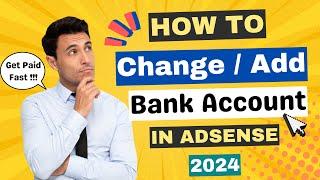How to Add Bank Account in AdSense | Change/Add Payment Method in Google AdSense (Easiest Way)