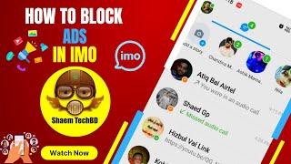 How to Block Ads in Imo | Block Ads From imo App | How to Remove imo ads | 2023