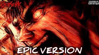 Berserk OST - Forces | EPIC VERSION