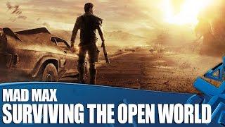 Mad Max - How You'll Survive The Open World Wasteland