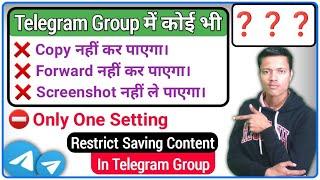 Telegram Group Messages Ko Secure Kese Kare || Telegram New Update Restrict Saving Content Setting