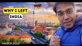 Why I Left India & Moved to Germany?