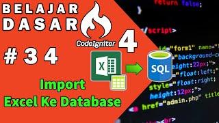 34 Tutorial Codeigniter 4 Indonesia - Import Data Excel Ke Database