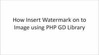 How to Add Watertext or Watermark to an Image using PHP GD Library