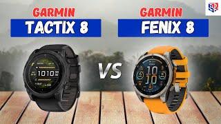 Garmin Tactix 8 VS Garmin Fenix 8 - Is It Worth Paying More?