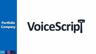 VoiceScript GSD Labs Demo Day