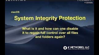 MacOS System Integrity Protection - What is it and how to control it? - 6' Networks, LLC