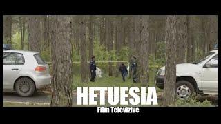 Film televiziv Hetuesia nga Seriali192 - film shqip