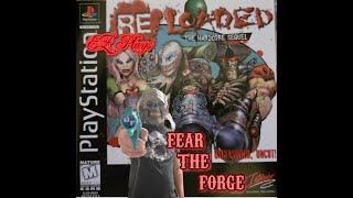 Reloaded (PS1) EZ Plays | Fear the Forge