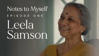 Notes to Myself l Episode 1 l Season 1 l Leela Samson l MOPA