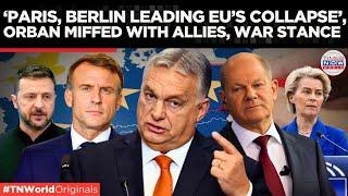 Orbán Says Radicals are 'Mobilizing for War, EU Leaders at Odds | Times Now World