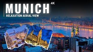 Munich: 4K Aerial View of München with Relaxing Music ️| City Tour Insight