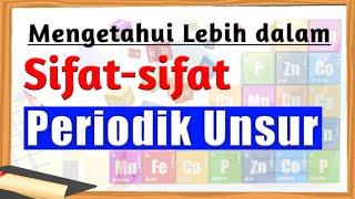 Sifat Periodik Unsur | Sistem Periodik Unsur | Kimia Kelas 10