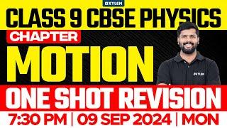 Class 9 CBSE Physics - Motion / One Shot Revision | Xylem Class 9 CBSE