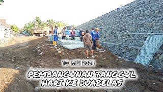 Pembangunan Tanggul Bronjong Hari Ke dua Belas || Bagaikan Diujung Tanduk