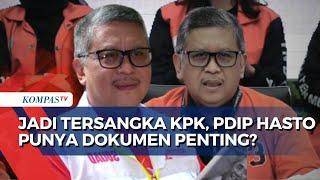 PDIP Hasto Jadi Tersangka KPK, Fakta Baru soal 'Dokumen Penting' Segera Terungkap?