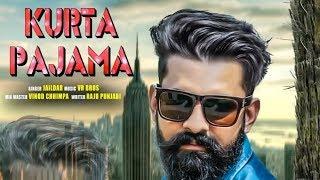 Kurta Pajama - New Latest Song - Harynavi Latest Song 2018